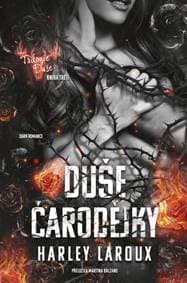 Duše čarodějky - Laroux Harley 1