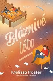 Bláznivé léto - Foster Melissa