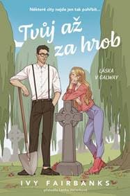 Tvůj až za hrob - Fairbanks Ivy