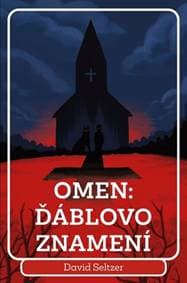 Omen Ďáblovo znamení - David Seltzer 1