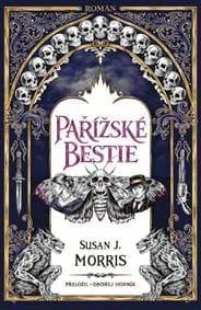 Pařížské bestie - Morris Susan J. 1