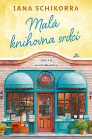 Malá knihovna srdcí - Schikorra Jana 1