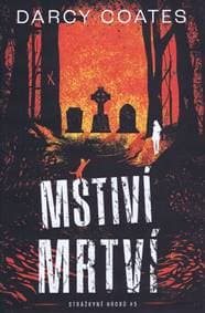 Mstiví mrtví - Coates Darcy 1