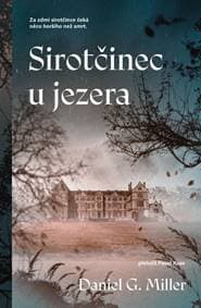 Sirotčinec u jezera - Miller Daniel G. 1