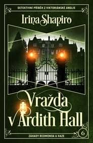 Vražda v Ardith Hall - Shapiro Irina