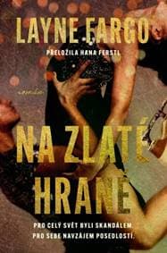 Na zlaté hraně - Layne Fargo 1