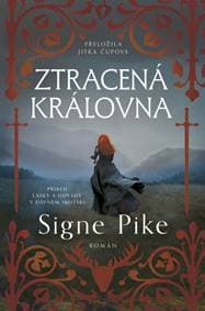 Ztracená královna - Pike Signe 1