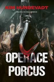 Operace Porcus - Hundevadt Kim 1