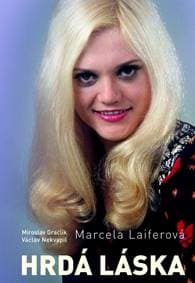 Marcela Laiferová: Hrdá láska - Miroslav Graclík, Václav Nekvapil 1