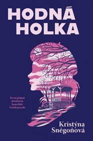 Hodná holka - Sněgoňová Kristýna 1