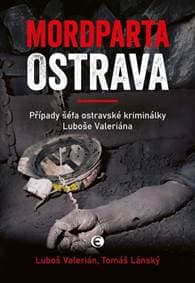 Mordparta Ostrava - Tomáš Lánský, Luboš Valerián 1