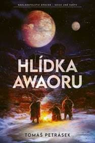 Hlídka Awaoru - Tomáš Petrásek 1
