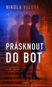 Prásknout do bot - Valová Nikola 1