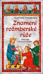 Znamení rožmberské růže - Vlastimil Vondruška 1