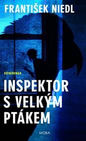 Inspektor s velkým ptákem - Niedl František