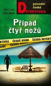 Případ čtyř nožů - Václav Gruber 1