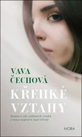 Křehké vztahy - Vava Čechová 1
