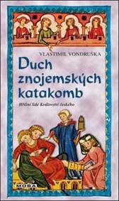 Duch znojemských katakomb - Vlastimil Vondruška 1