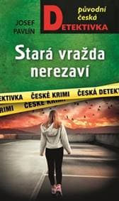 Stará vražda nerezaví - Josef Pavlín 1