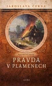 Pravda v plamenech - Jaroslava Černá 1