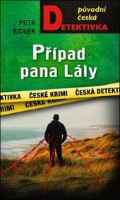 Případ pana Lály - Petr Eidler