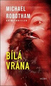 Bílá vrána - Michael Robotham 1