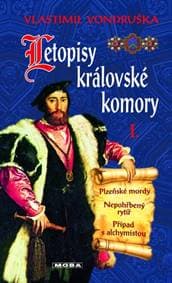 Letopisy královské komory I - Vlastimil Vondruška