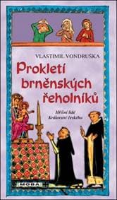 Prokletí brněnských řeholníků - Vlastimil Vondruška 1