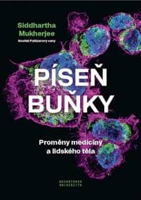 Píseň buňky - Siddhartha Mukherjee