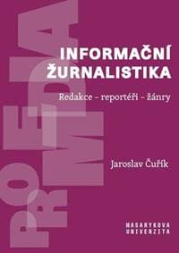 Informační žurnalistika - Jaroslav Čuřík 1