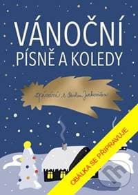Vánoční písně a koledy. Zpívání s Pavlem Jurkovičem - Jurkovič Pavel
