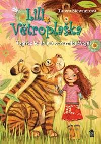 Lili Větroplaška: Tygřice se do lvů nezamilovávají! - Stewnerová Tanya 1