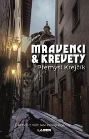 Mravenci a krevety - Krejčík Přemysl