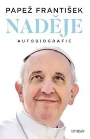 Naděje: autobiografie - Papež František 1