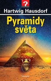 Pyramidy světa - Hartwig Hausdorf 1