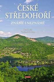 České středohoří známé i neznámé - Vladimír Soukup, Petr David 1