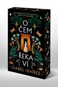 O čem řeka ví - Ibanez Isabel