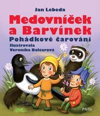 Medovníček a Barvínek - Jan Lebeda