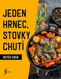 Jeden hrnec, stovky chutí  - Dutch Oven - autor neuvedený 1