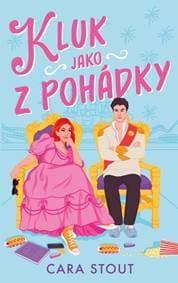 Jako z pohádky: Kluk jako z pohádky - Stout Cara 1