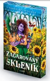 Začarovaný skleník - Sarah Beth Durst 1