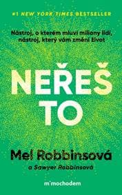 Neřeš to - Mel Robbinsová 1