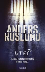 Uteč - Anders Roslund 1