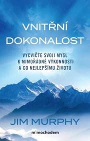 Vnitřní dokonalost - Jim Murphy 1