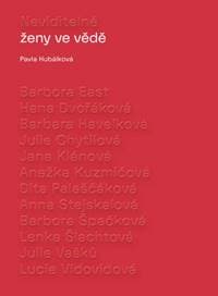 Neviditelné ženy ve vědě - Pavla Hubálková 1