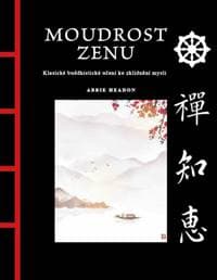Moudrost zenu - Abbie Headon 1