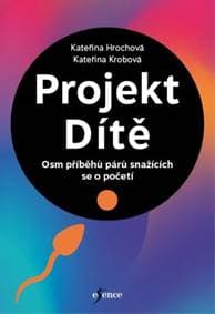 Projekt Dítě - Kateřina Krobová, Kateřina Hrochová 1