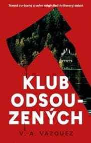 Klub odsouzených - V. A. Vazqez 1