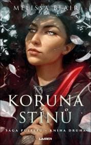 Koruna stínů - Melissa Blair 1