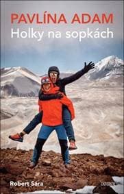 Holky na sopkách - Robert Sára, Pavlína Adam 1